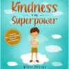 Kindness is my superpower